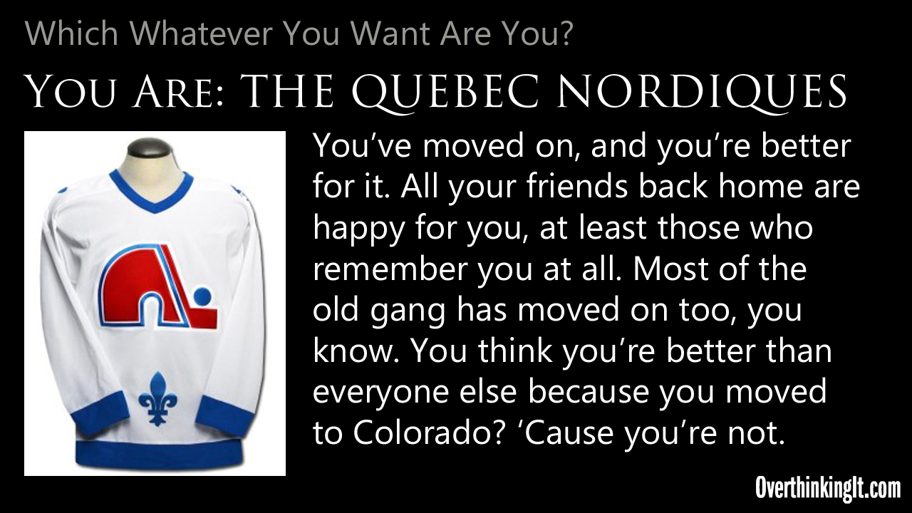 You Are Quebec Nordiques