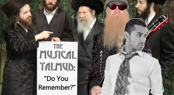 The Musical Talmud: Do You Remember