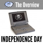 The Overview: Independence Day
