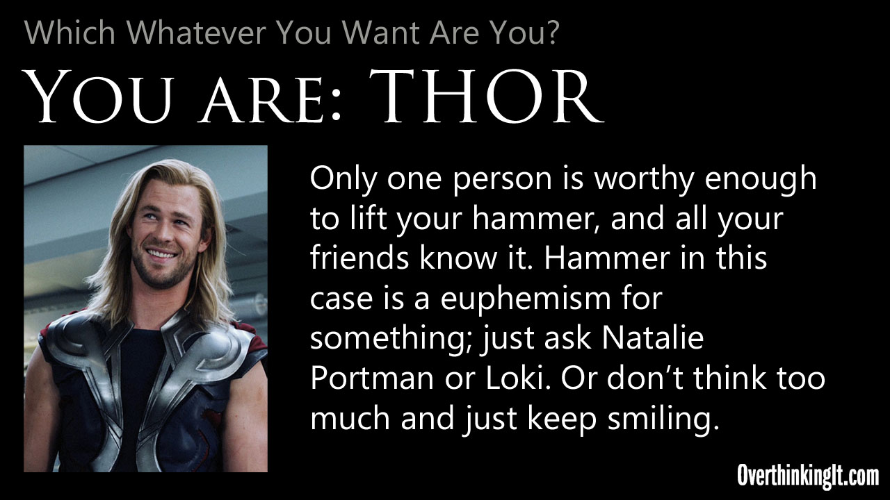 You Are Thor