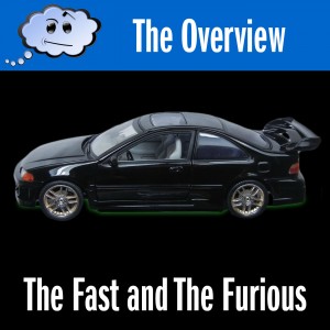 The Overview: The Fast and the Furious alternative commentary from Overthinking It