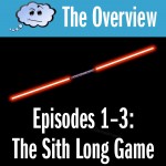 The Overview Bonus Podcast: Star Wars Episodes I, II, and III