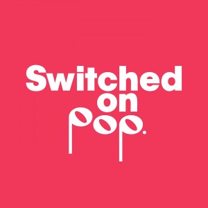 Switched on Pop